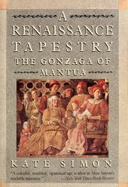 Cover of: A Renaissance tapestry by Kate Simon, Kate Simon