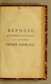 Cover of: Reponse de'Etienne Laveaux au citoyen Vienot vaublanc