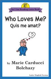 Cover of: Who loves me? =: Quis me amat?