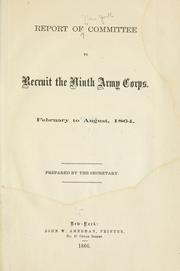 Cover of: Report of Committee to Recruit the Ninth Army Corps. by New York (N.Y.). Committee to Recruit the Ninth Army Corps.