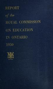 Cover of: Report of the Royal Commission on Education in Ontario, 1950. by Ontario. Royal Commission on Education