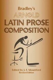 Cover of: Bradley's Arnold Latin prose composition by Arnold, Thomas Kerchever