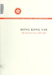 A report on the first five years of the Hong Kong Special Administrative Region of the People's Republic of China