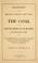 Cover of: Report on the quantity, quality and value of the coal on the lands of the Carbondale Coal and Coke Company, in Williamson County, Illinois, with full reference to its coking and iron making qualitites, estimated cost of coking plant and other comparative estimates