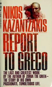 Cover of: Report to Greco by Nikos Kazantzakis