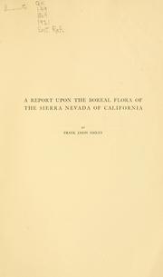 Cover of: A report upon the boreal flora of the Sierra Nevada of California