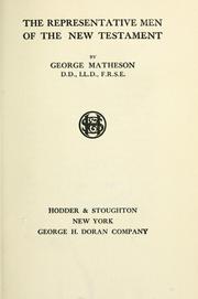 Cover of: The representative men of the New Testament by Matheson, George