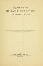 Cover of: Requirements for the bachelor's degree in southern colleges