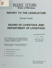 Report to the Legislature, sunset audit, Board of Livestock and Department of Livestock