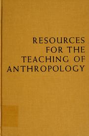 Cover of: Resources for the teaching of anthropology