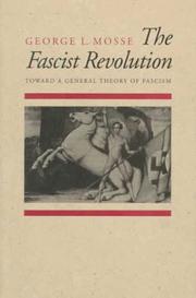 Cover of: The fascist revolution by George L. Mosse