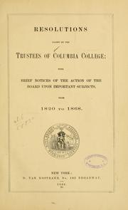 Cover of: Resolutions passed by the trustees of Columbia college by Columbia University.