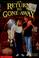 Cover of: Return to Gone-Away