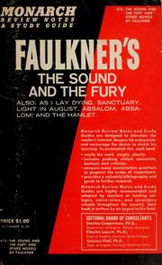 Cover of: Review notes and study guide to Faulkner's The sound and the fury, As I lay dying, Sanctuary, Light in August, Absalom, Absalom! [and] The hamlet.