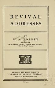 Cover of: Revival addresses by Reuben Archer Torrey