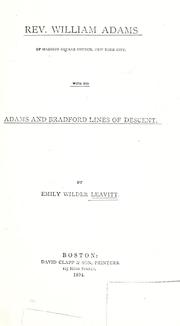 Cover of: Rev. William Adams of Madison Square Church, New York City, with his Adams and Bradford lines of descent