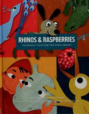 Cover of: Rhinos & raspberries: tolerance tales for the early grades