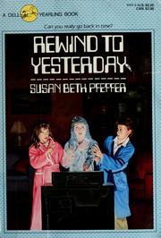 Cover of: Rewind to Yesterday by Susan Beth Pfeffer