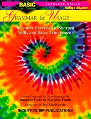 Cover of: Grammar and Usage: Grades 6-8 : Inventive Exercises to Sharpen Skills and Raise Achievement (The Basic One Not Boring Series)