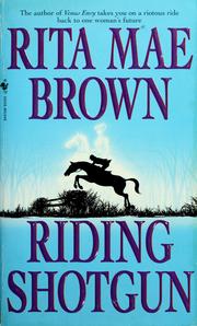 Cover of: Riding shotgun. by Rita Mae Brown, Jean Little