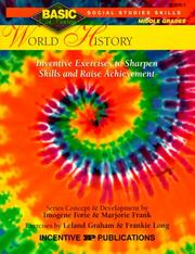 Cover of: World History: Inventive Exercises to Sharpen Skills and Raise Achievement (Basic, Not Boring 6  to  8)