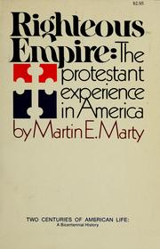 Cover of: Righteous empire by Marty, Martin E.