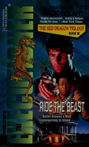 Cover of: Ride the beast.: The Red Dragon Trilogy Book III