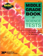 Cover of: Middle Grade Book of Science Tests (Basic Not Boring)