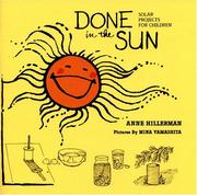 Cover of: Done in the sun: solar projects for children