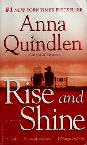Cover of: Rise and shine by Anna Quindlen