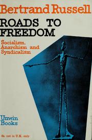 Cover of: Roads to freedom. by Bertrand Russell