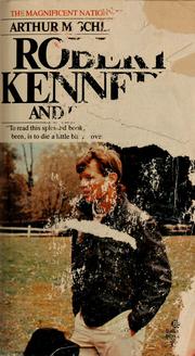 Cover of: Robert Kennedy and his times by Arthur M. Schlesinger, Jr.