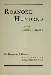 Cover of: Roanoke hundred by Inglis Fletcher