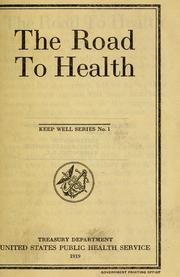 Cover of: The road to health ... Treasury department. United States Public health service by United States. Public Health Service.
