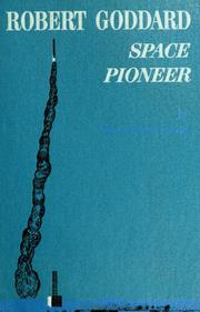 Cover of: Robert Goddard: space pioneer