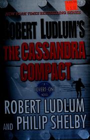 Cover of: Robe rt Lublum's The Cassandra compact by Robert Ludlum