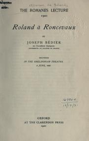 Cover of: Roland à Roncevaux.: Delivered in the Sheldonian Theatre, 4 June, 1921.