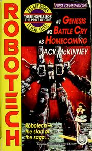 Cover of: Robotech 3-in-1: Genesis; Battle cry; Homecoming