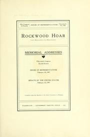 Cover of: Rockwood Hoar (late a representative from Massachusetts) Memorial addresses, Fifty-ninth Congress, second session, House of representatives, February 10, 1907, Senate of the United States, February 23, 1907. by United States. 59th Congress, 2d session