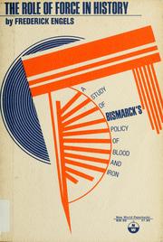 Cover of: The role of force in history by Friedrich Engels