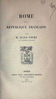 Cover of: Rome et la République française by Jules Favre