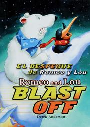 Cover of: Romeo and Lou blast off by Derek Anderson