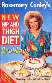 Cover of: Rosemary Conley's new hip and thigh diet cookbook by Rosemary Conley