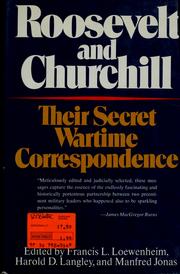 Cover of: Roosevelt and Churchill: their secret wartime correspondence
