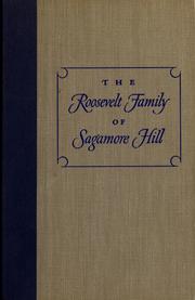 Cover of: The Roosevelt family of Sagamore Hill.