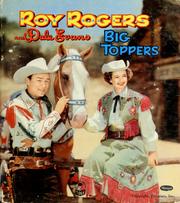 Cover of: Roy Rogers and Dale Evans in Big toppers.