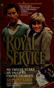 Cover of: Royal service: my twelve years as valet to Prince Charles