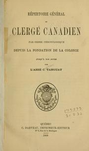 Cover of: Répertoire général du clergé canadien by Cyprien Tanguay