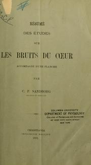 Résumé des études sur les bruits du coeur by C. P. Sandborg