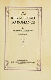 Cover of: The royal road to romance by Richard Halliburton